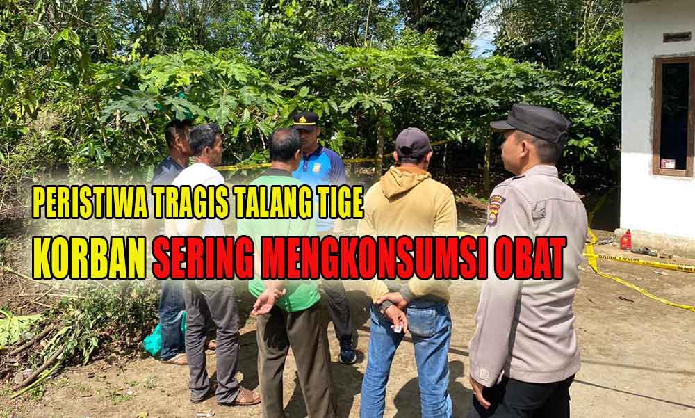 Berdasarkan Pengakuan Suami, Korban Peristiwa Tragis di Talang Tige Sering Mengkonsumsi Obat!