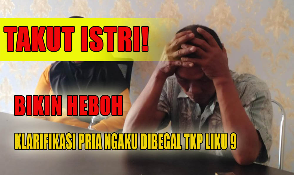 Ngaku Dibegal TKP Liku 9, Warga Talang Benih yang Bikin Heboh Akhirnya Buat Klarifikasi