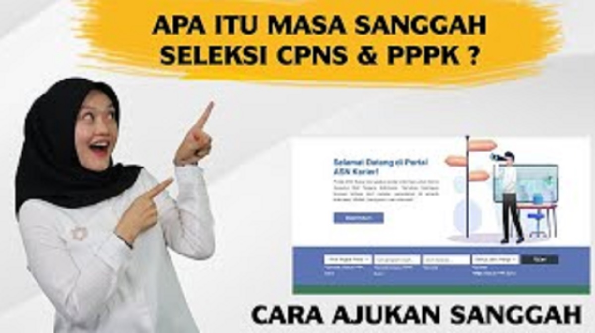 Pahami Ketentuan Ini Saat Mengajukan Sanggah CPNS dan PPPK 2023, Jangan Sampai Keliru!