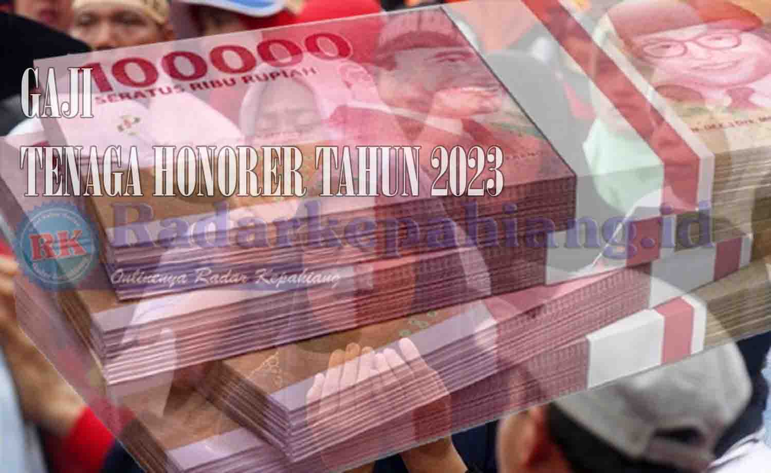 Tembus Rp5 Juta! Ini Standar Gaji Tenaga Honorer Non ASN di Seluruh Indonesia Per 1 April 2023 