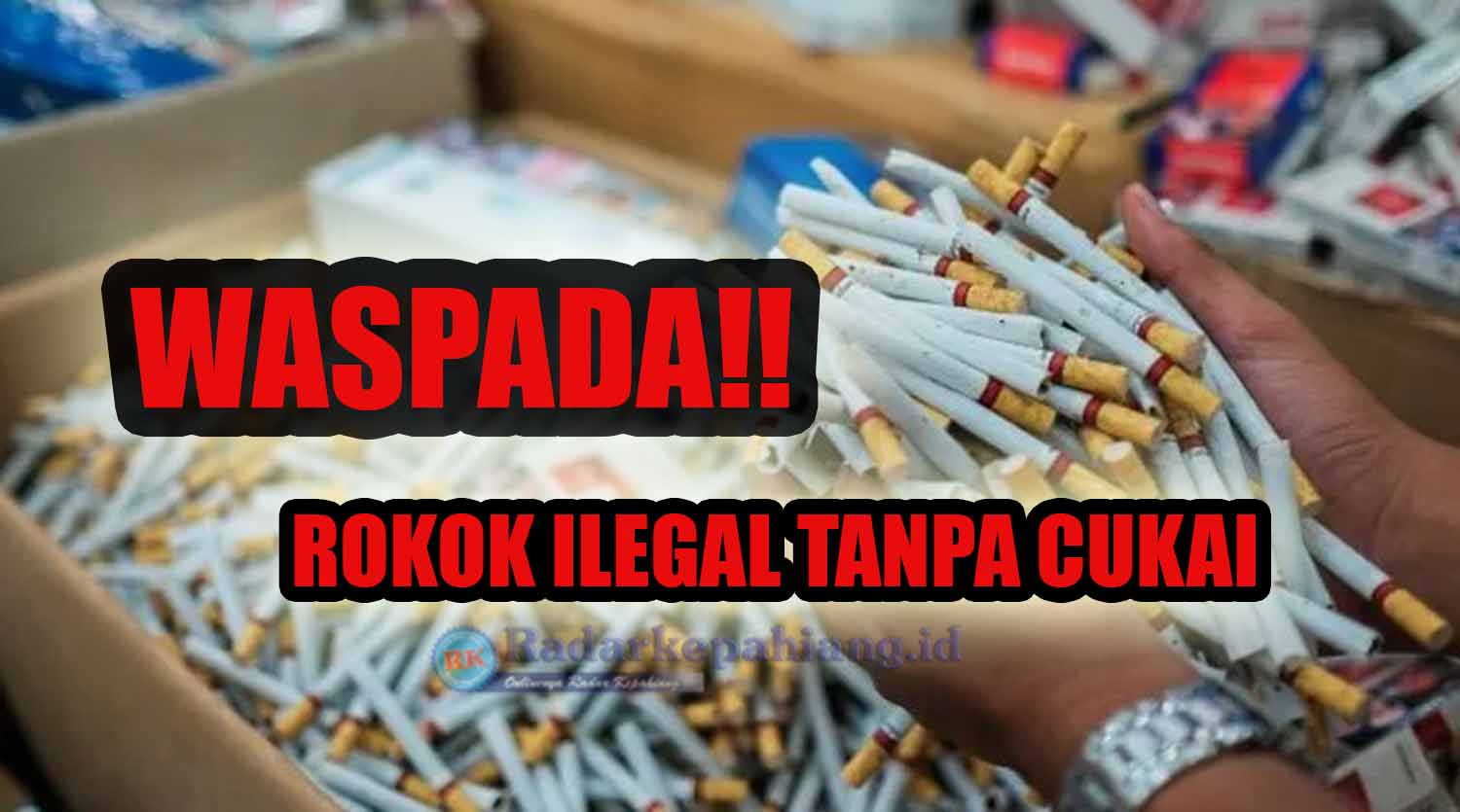 Rokok Ilegal Tanpa Cukai Beredar, Simak Juga Bahaya Rokok Ilegal Lengkap Beserta Komposisi Pembuatanya!