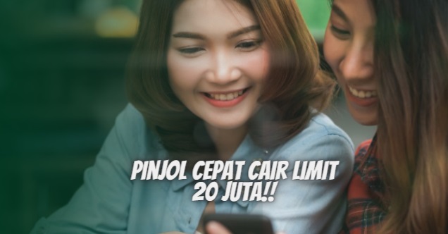 Dapatkan Sekarang Juga, Aplikasi Pinjol Cepat Cair Limit 20 Juta Lengkap Beserta Langkah dan Syarat Pengajuan