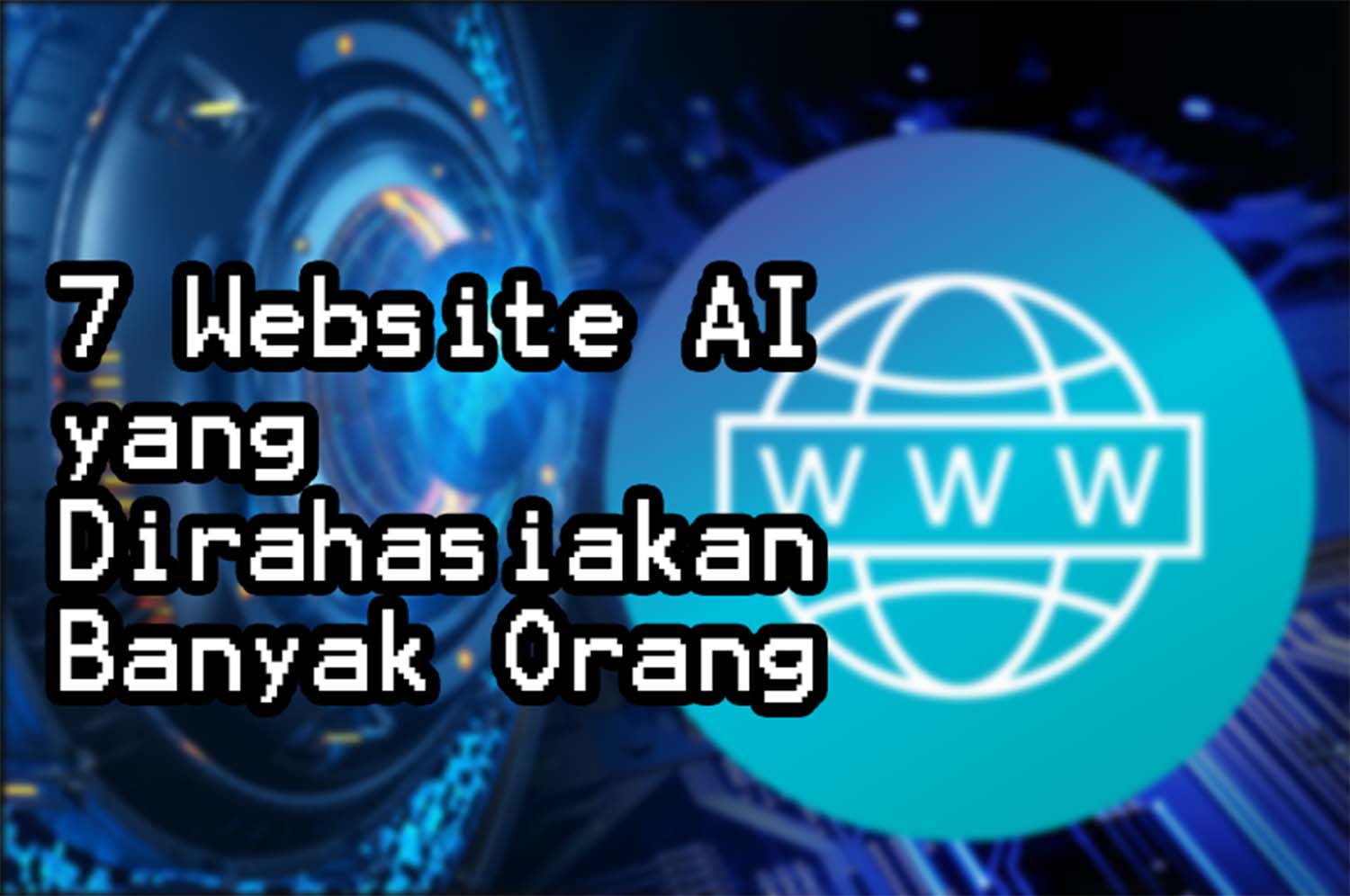 7 Website AI yang Dirahasiakan Banyak Orang