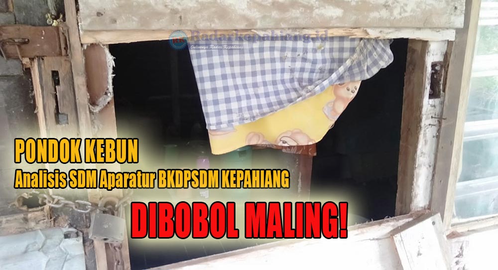 Merugi Jutaan Rupiah, Pondok Kebun Milik Analis SDM Aparatur BKDPSDM Kepahiang Dibobol Maling