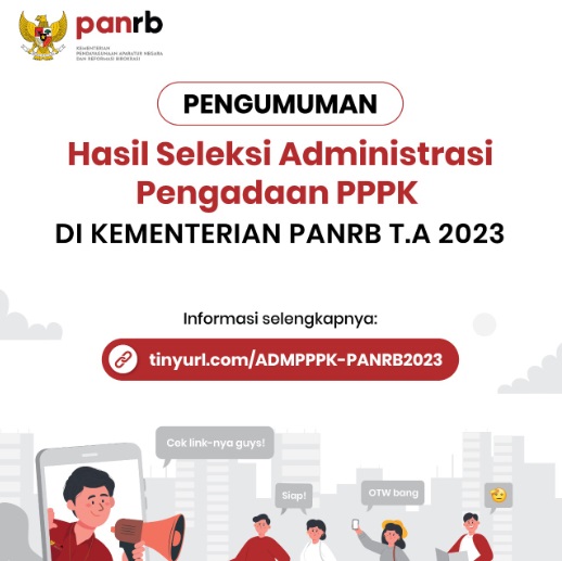 27 Peserta Lolos Pasca-Sanggah, Cek Pengumuman Seleksi Administrasi PPPK Kementerian PANRB 2023