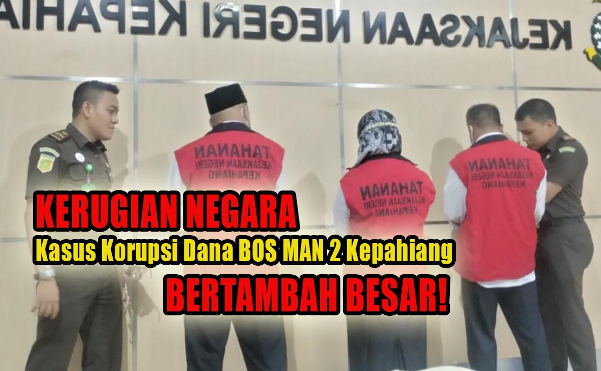 Sudah Dilimpahkan, Kerugian Negara Kasus Korupsi Dana BOS MAN 2 Kepahiang Bertambah Lagi