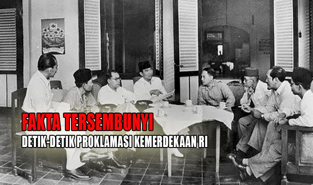 Fakta Tersembunyi: Sejarah 17 Agustus Berikut Detik-Detik Proklamasi Kemerdekaan RI Tahun 1945