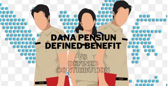 Menuju Pengesahan, Begini Skema Dana Pensiun RUU ASN Defined Benefit Vs Defined Contribution