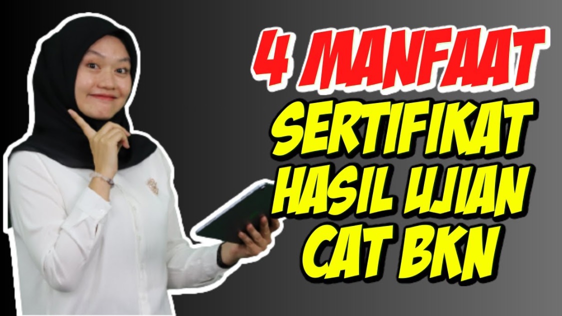 4 Manfaat Sertifikat Tes CAT BKN Bagi Peserta CPNS 2023