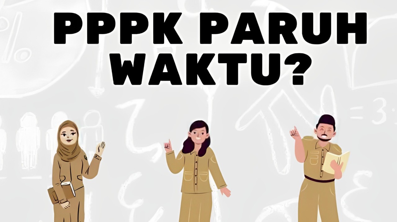 Wajib Tahu, Ini Besaran Gaji PPPK Paruh Waktu Lulusan SMA 2025