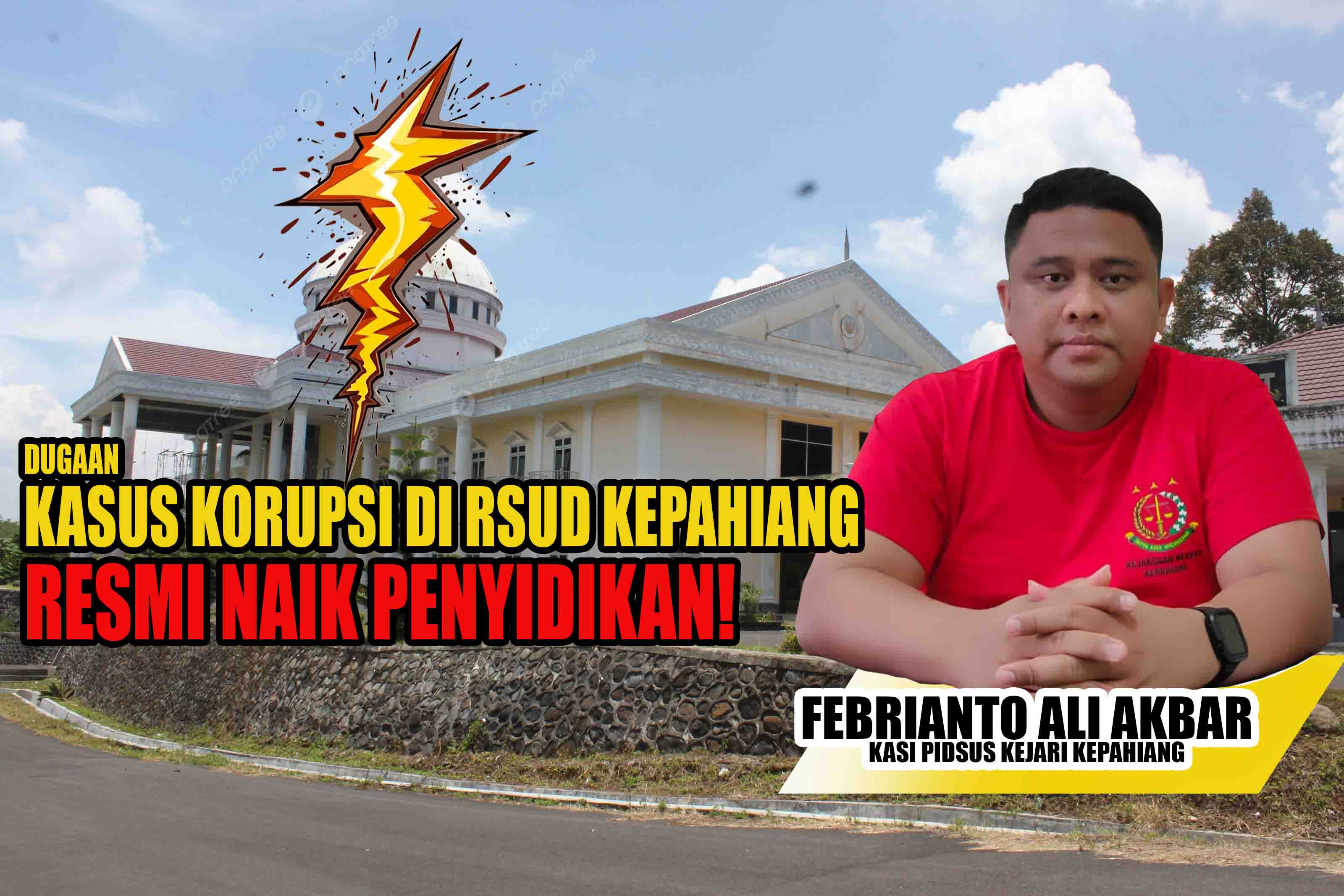 Kepahiang 'Menyala' Lagi, Dugaan Kasus Korupsi di RSUD Kepahiang Resmi Naik Penyidikan!