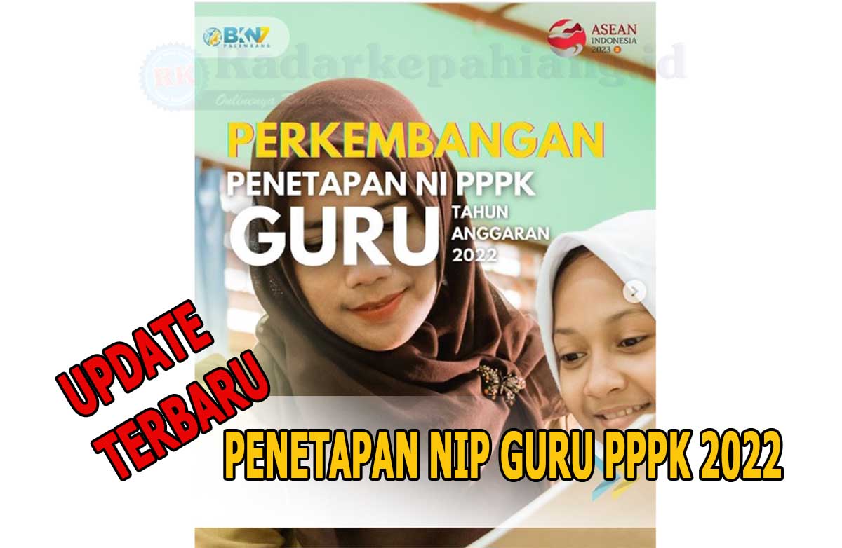 Guru PPPK Simak, Ini Update Terbaru Penetapan NIP Guru PPPK 2022 Kanreg 7 BKN Palembang Per 21 Juni 2023!