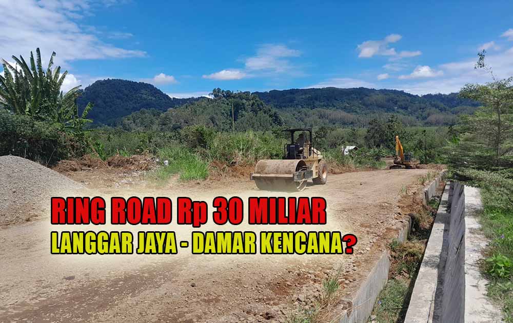 Ring Road Dapat Rp 30 Miliar, Pembangunan Jalan Langgar Jaya - Damar Kencana Belum Ada Kepastian