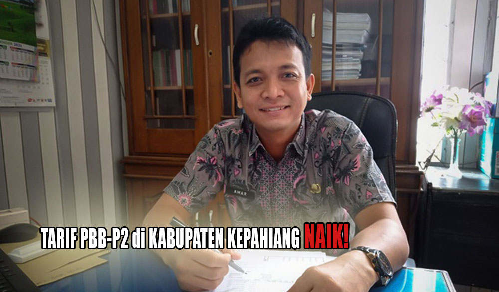 Tarif PBB-P2 di Kabupaten Kepahiang Naik 0,2 Persen, Berikut Rumus dan Ketentuannya!