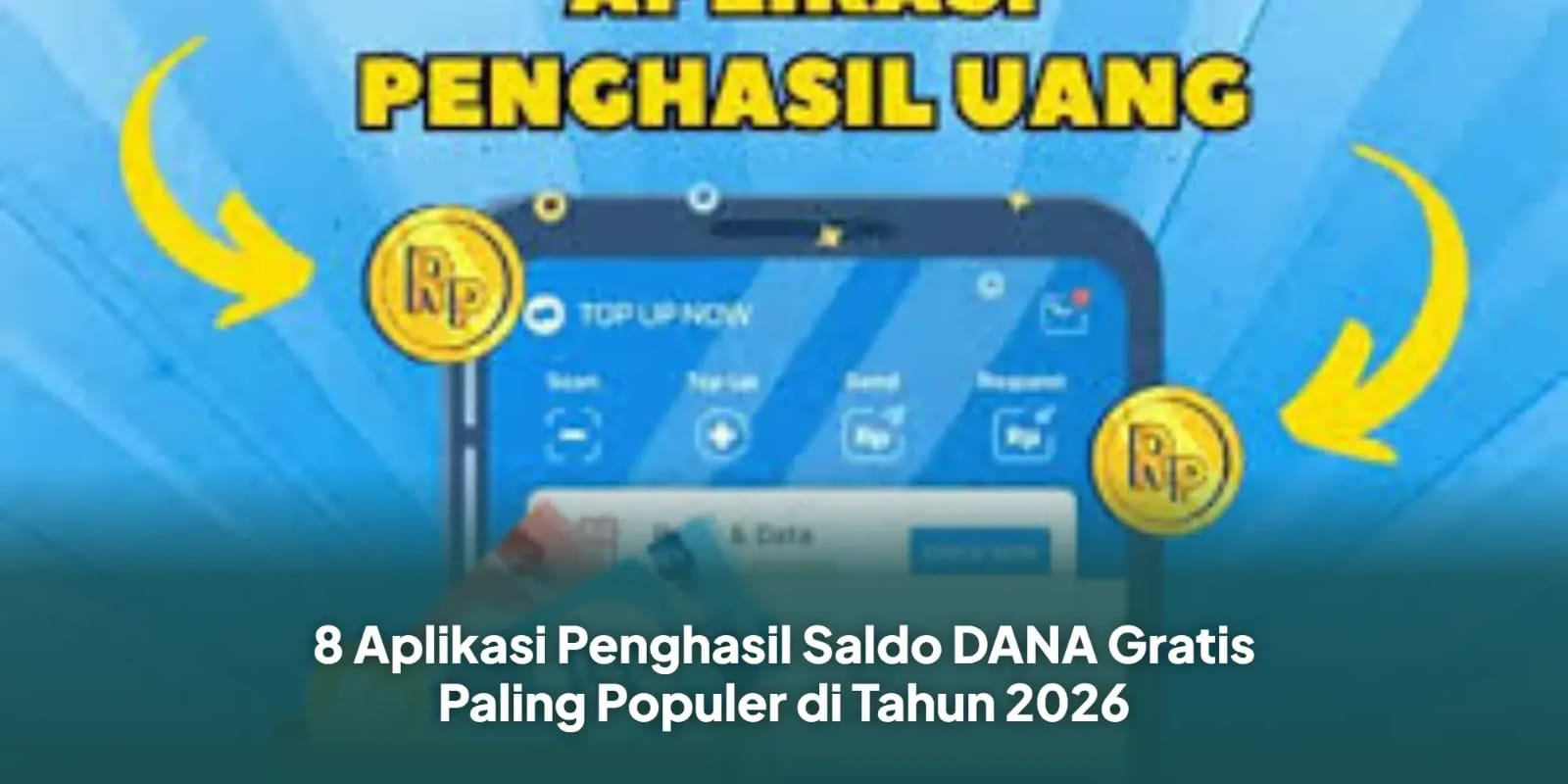 Selamat Kamu Dapat Saldo DANA Gratis, Ini 8 Rekomendasi Aplikasi Penghasil Uang!