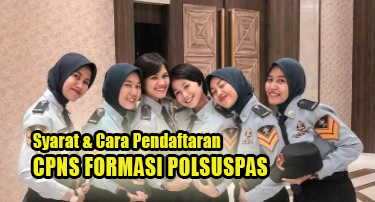 Syarat Berikut Cara Pendaftaran CPNS Formasi Polsuspas, Pengumuman Resmi KemenkumHAM! 