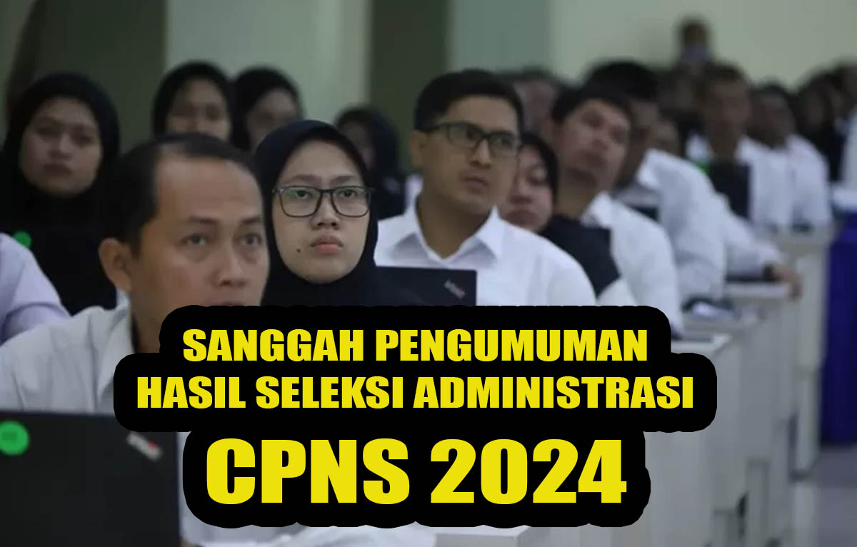 Tidak Lolos Seleksi Administrasi, Tenang Peserta Seleksi CPNS 2024 Bisa Lakukan Hal Ini!