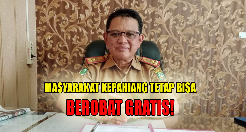 Iuran BPJS Kesehatan PBI Nunggak, Dinas Kesehatan Kepahiang Pastikan Masyarakat Tetap Bisa Berobat Gratis