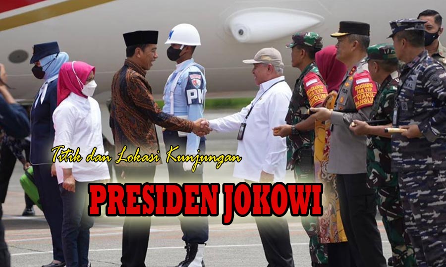 CATAT! 3 Titik Ini Resmi Menjadi Tujuan Kunjungan Presiden Jokowi