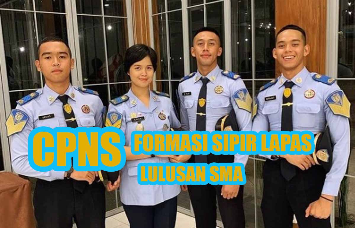 Sebelum Mendaftar CPNS Formasi Sipir Lapas Kemnkumham, Lulusan SMA Persiapkan Ini!