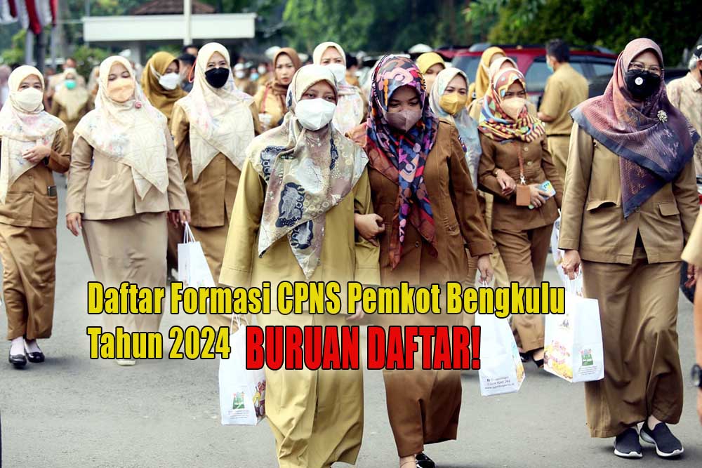 Kabar Gembira, Sekarang Ada Formasi CPNS Pemkot Bengkulu, Buruan Daftar!