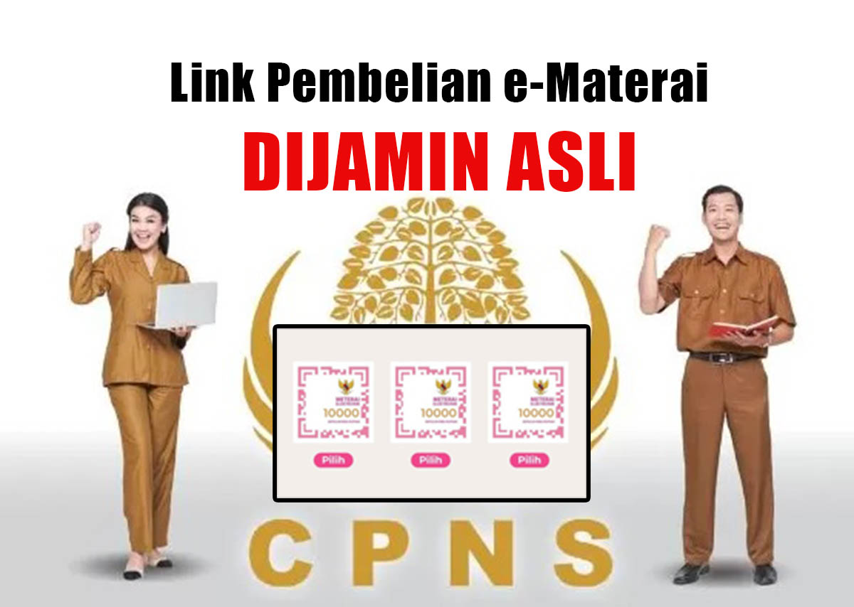 Khusus Peserta Seleksi CPNS 2024, Berikut 5 Link Pembelian e-Materai yang Dijamin Asli