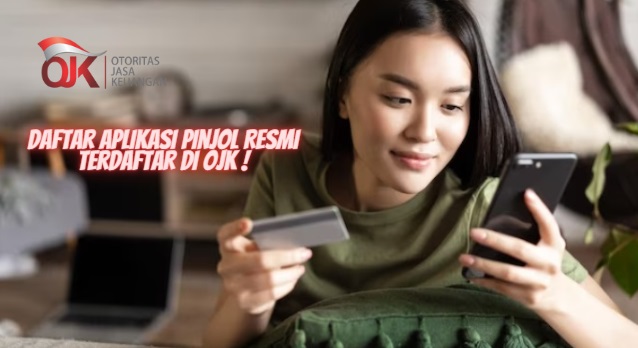 Cepat Cair, Ini 7 Daftar Aplikasi Pinjol Resmi Terdaftar di OJK 