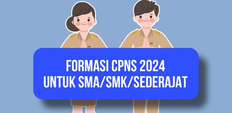 Formasi CPNS Lulusan SMA Tahun 2024 Dibuka, Berikut Hal Penting yang Harus Dipersiapkan Calon Peserta Seleksi