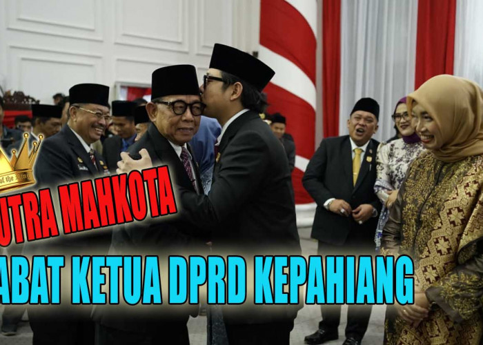 Dipeluk dan Dicium Bupati Kepahiang, Putra Mahkota Duduki Kursi Ketua DPRD Kepahiang Sementara