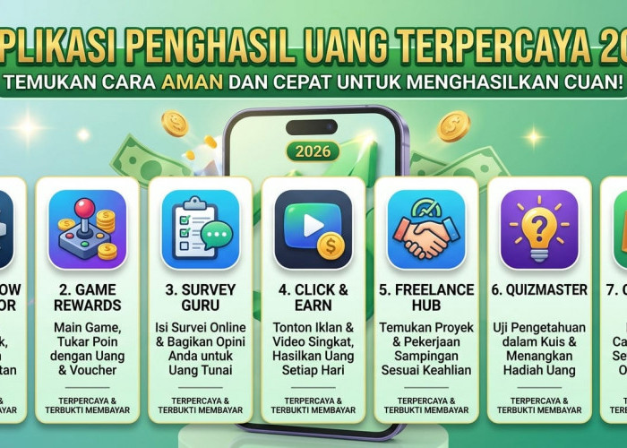 Gunakan 7 Aplikasi Penghasil Uang Terpercaya 2026, Begini Cara Mendapatkan Saldo DANA Rp500