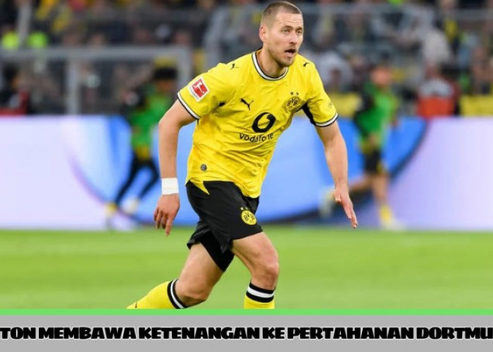 Waldemar Anton membawa ketenangan ke pertahanan Dortmund