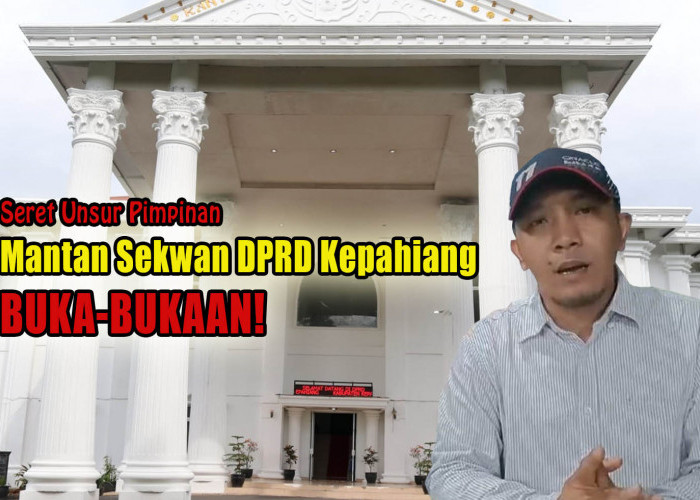 Seret Unsur Pimpinan, Eks Sekwan DPRD Kepahiang Beberkan Aliran Dana Temuan BPK Rp11,4 Miliar