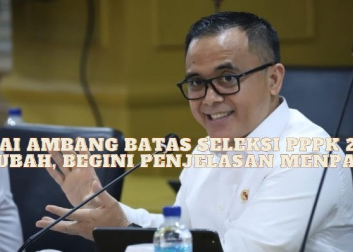 Nilai Ambang Batas Seleksi PPPK 2023 Berubah, Simak Penjelasan MenPANRB!