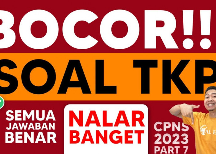 Buruan Pelajari, Ini Contoh Soal TKP SKD CPNS 2023