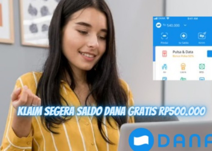 Segera Klaim Saldo DANA Gratis Rp500.000, Aplikasi Google Ini Tawarkan DANA Gratis Melalui 5 Langkah Mudah