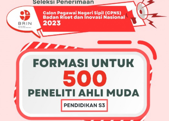 Dari 500 Formasi, Peserta yang Daftar Seleksi CPNS BRIN 2023 Baru 56 Orang  