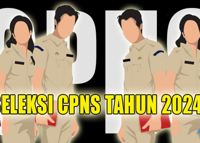 Tips Ampuh Lolos Seleksi CPNS Tahun 2024, Perhatikan Baik-Baik Beberapa Hal Penting Berikut Ini!