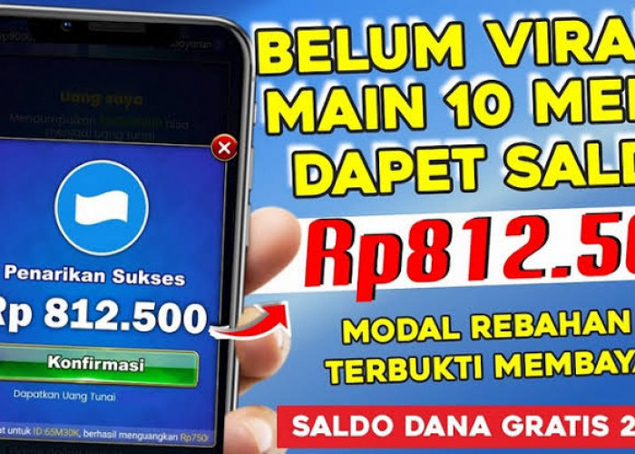 10 Menit Langsung Dapat Uang Rp800 Ribu, Ini Aplikasi Penghasil Saldo DANA Terbaru dan Tercepat!