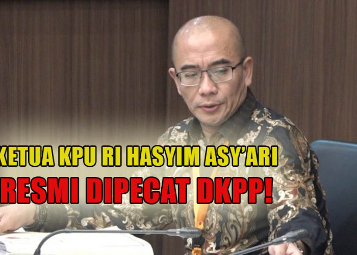 BREAKING NEWS: Terbukti Melakukan Asusila, Ketua KPU RI Hasyim Asy'ari Resmi Dipecat DKPP