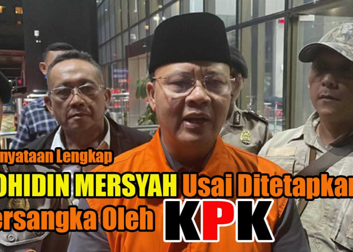 Pernyataan Lengkap Gubernur Bengkulu Rohidin Mersyah Usai Ditetapkan Tersangka Oleh KPK!