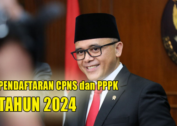 Benarkah Pendaftaran CPNS dan Pendaftaran PPPK Tahun 2024 Dibuka Agustus, Ini Penjelasan Pemerintah!