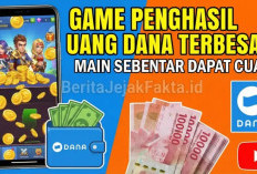 Main Sebentar Dapat Cuan, Ini Game Penghasil Uang DANA Terbesar