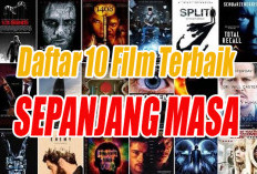 Wajib Ditonton, Ini Daftar 10 Film Terbaik Sepanjang Masa!