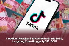 Langsung Cuan Hingga Rp315.000, Ini 5 Aplikasi Penghasil Saldo DANA Gratis 2026