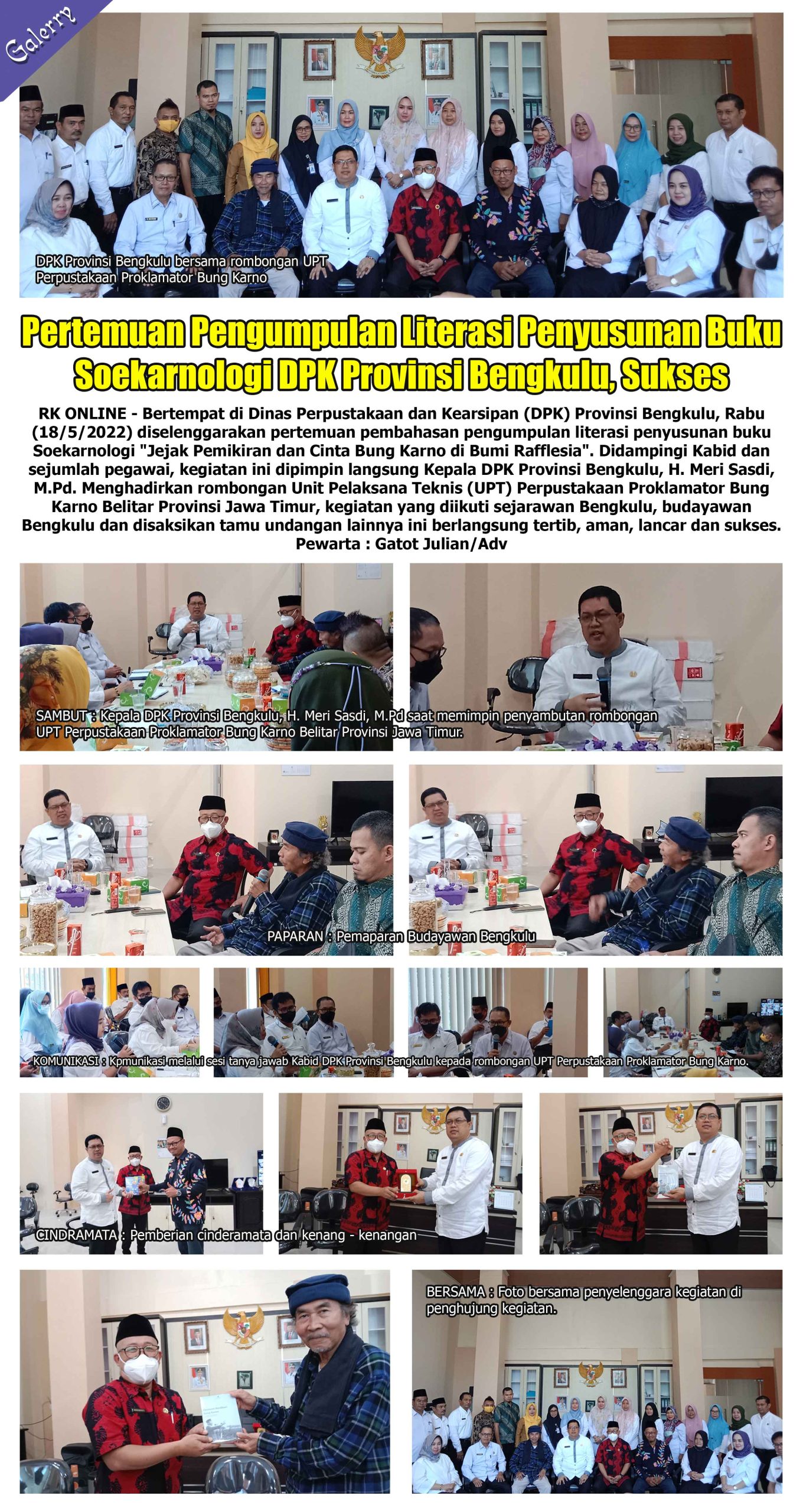 Pertemuan Pengumpulan Literasi Penyusuan Buku Soekarnologi DPK Provinsi Bengkulu, Sukses